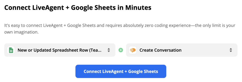 Declanșator Google Sheets și acțiune LiveAgent selectate